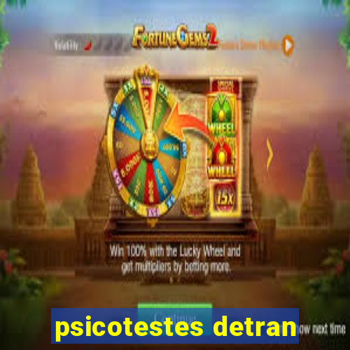 psicotestes detran